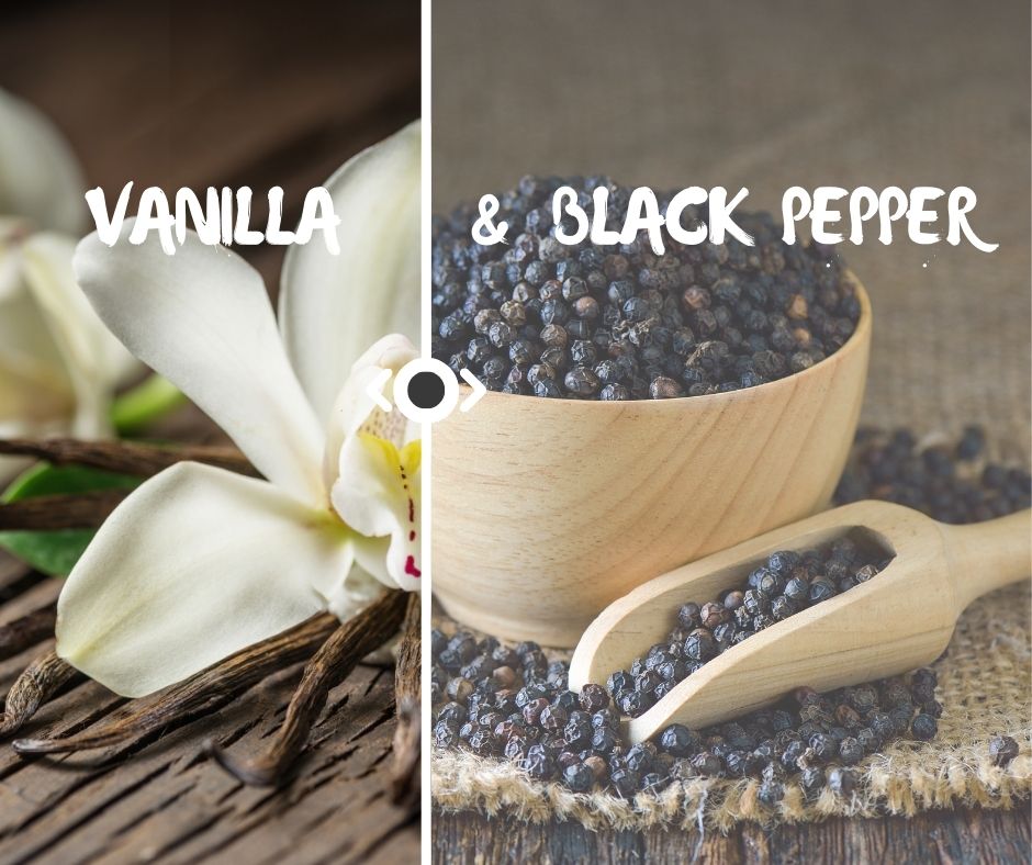 Vanilla and Black Pepper